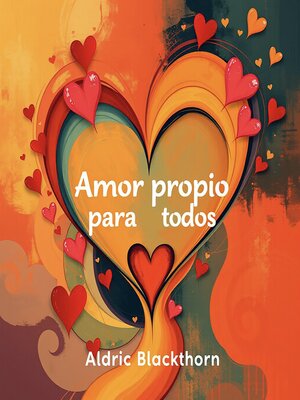 cover image of Amor propio para todos